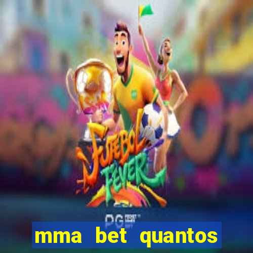 mma bet quantos saques por dia